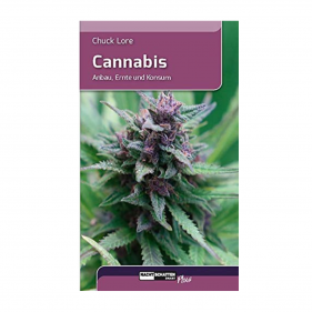 Chuck Lore - 'Cannabis, Anbau, Ernte und Konsum'